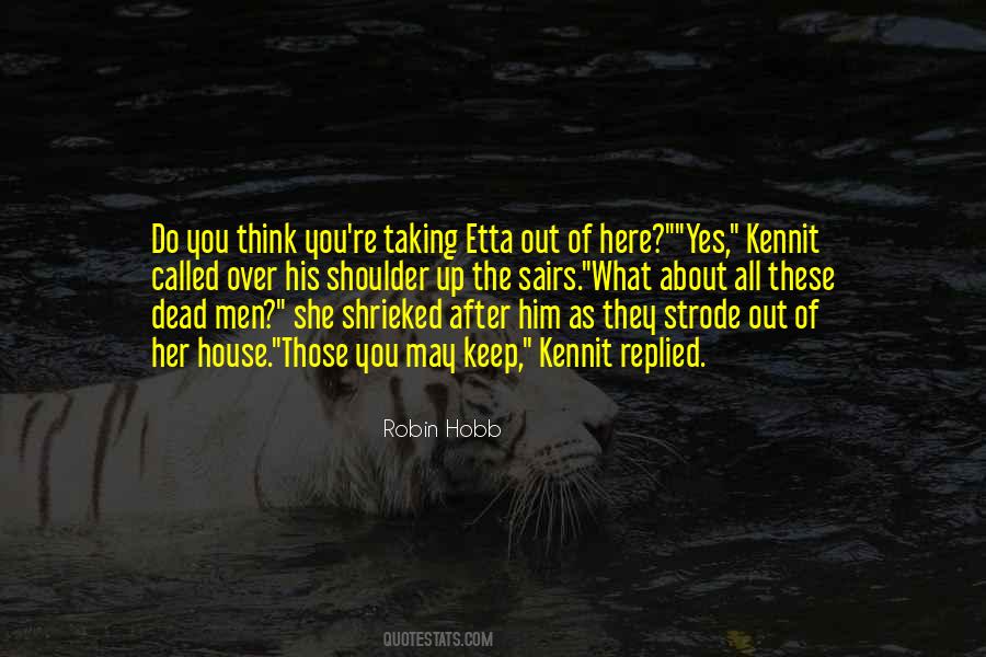 House Of The Dead Quotes #402255