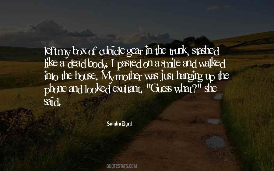 House Of The Dead Quotes #731204