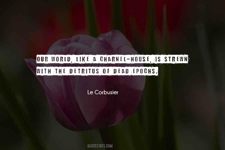 House Of The Dead Quotes #867570