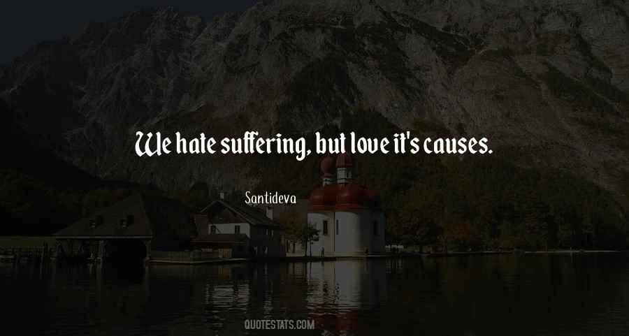 Causes Suffering Quotes #1264856