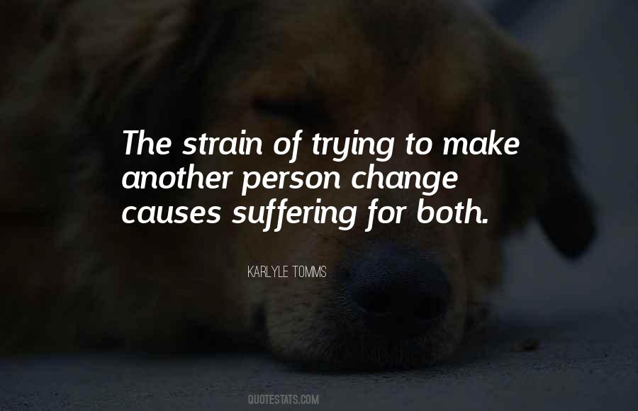 Causes Suffering Quotes #132084
