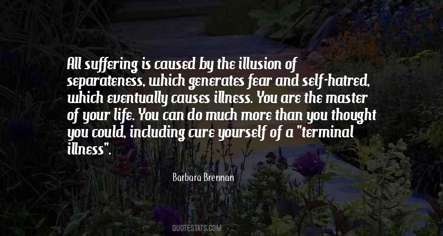 Causes Suffering Quotes #1581070