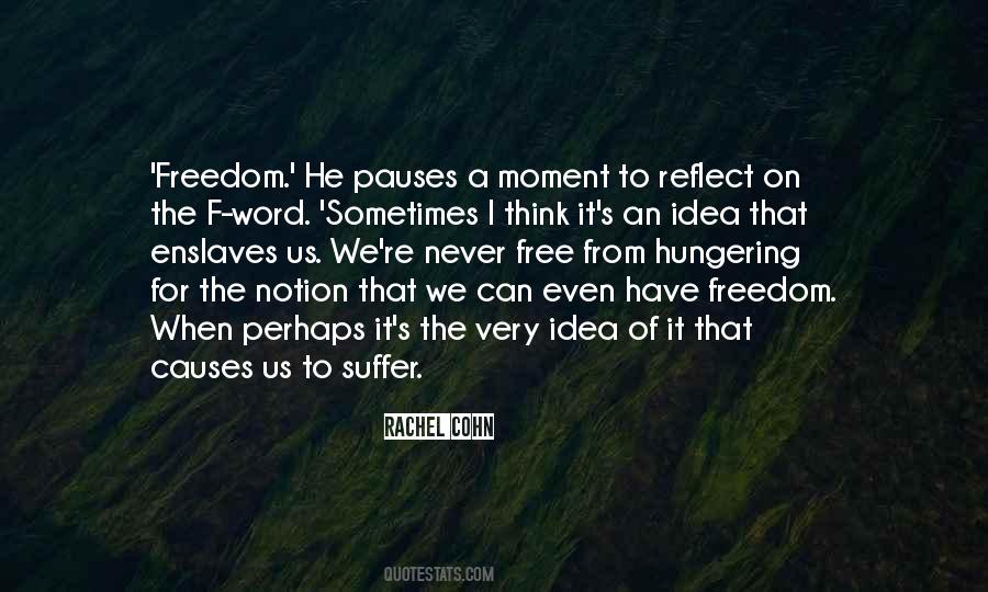 Causes Suffering Quotes #1868662