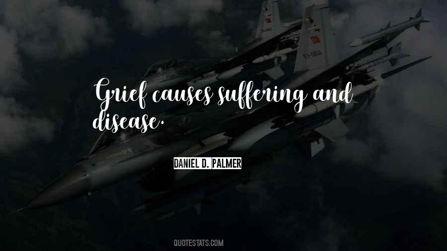 Causes Suffering Quotes #658240