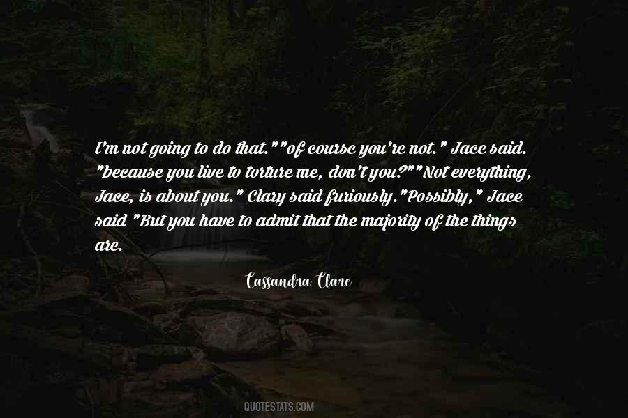 Admit It You Love Me Quotes #123411