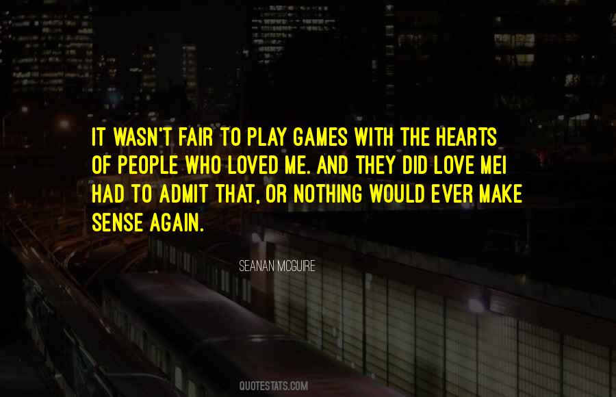 Admit It You Love Me Quotes #174406