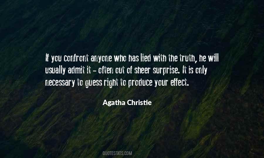 Admit The Truth Quotes #1266485