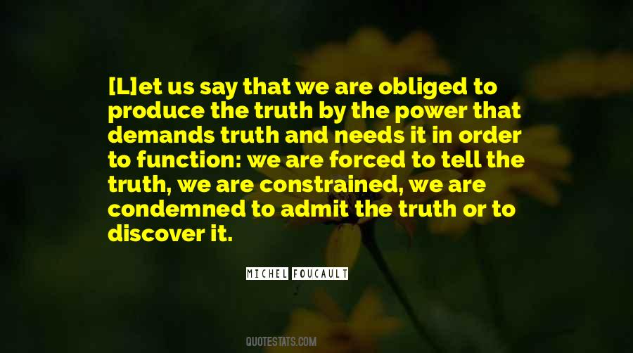 Admit The Truth Quotes #1715580