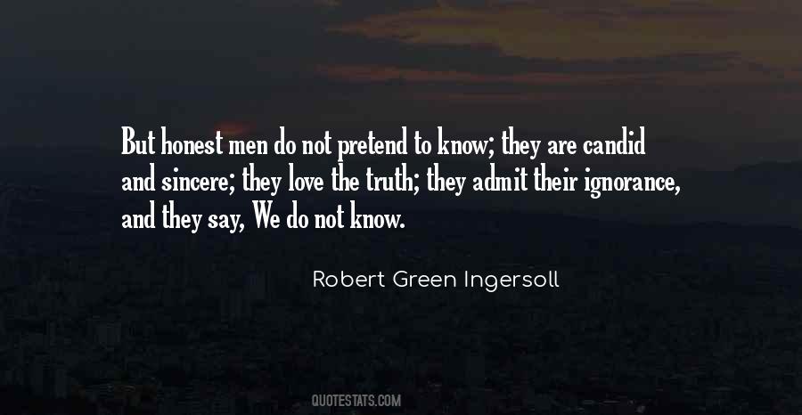 Admit The Truth Quotes #556013