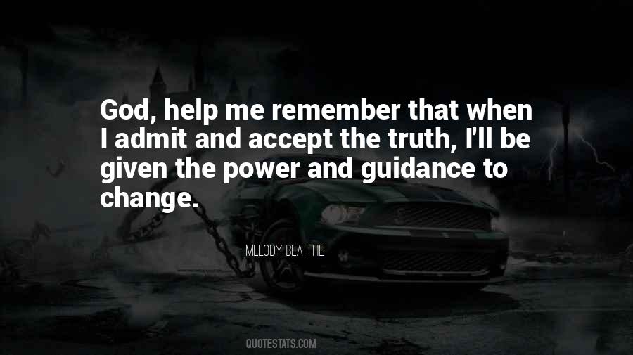 Admit The Truth Quotes #578167