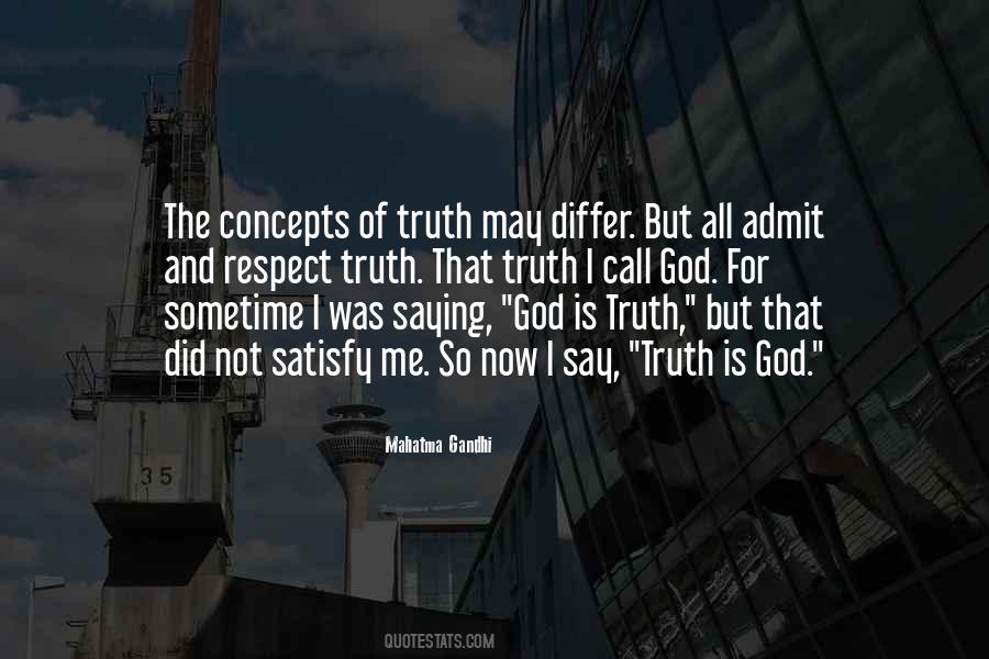 Admit The Truth Quotes #59491