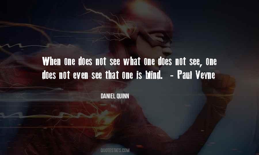I Was Blind But Now I See Quotes #122181