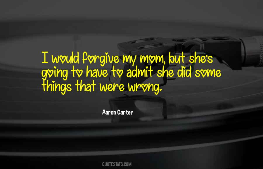 Admit When You're Wrong Quotes #36102