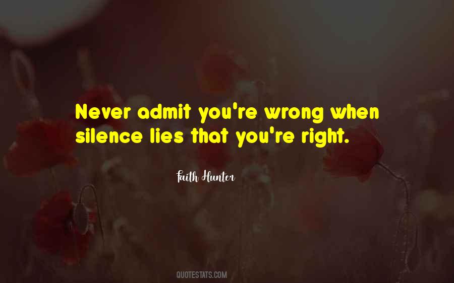 Admit When You're Wrong Quotes #672940