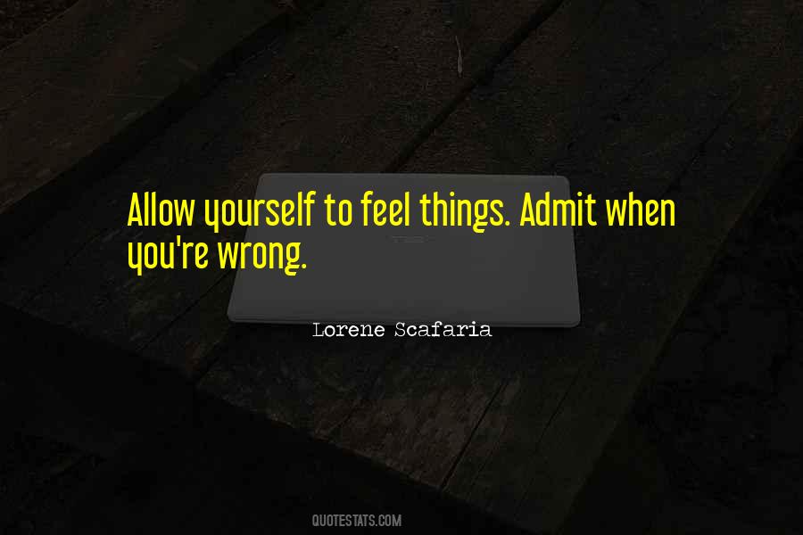 Admit When You're Wrong Quotes #732018
