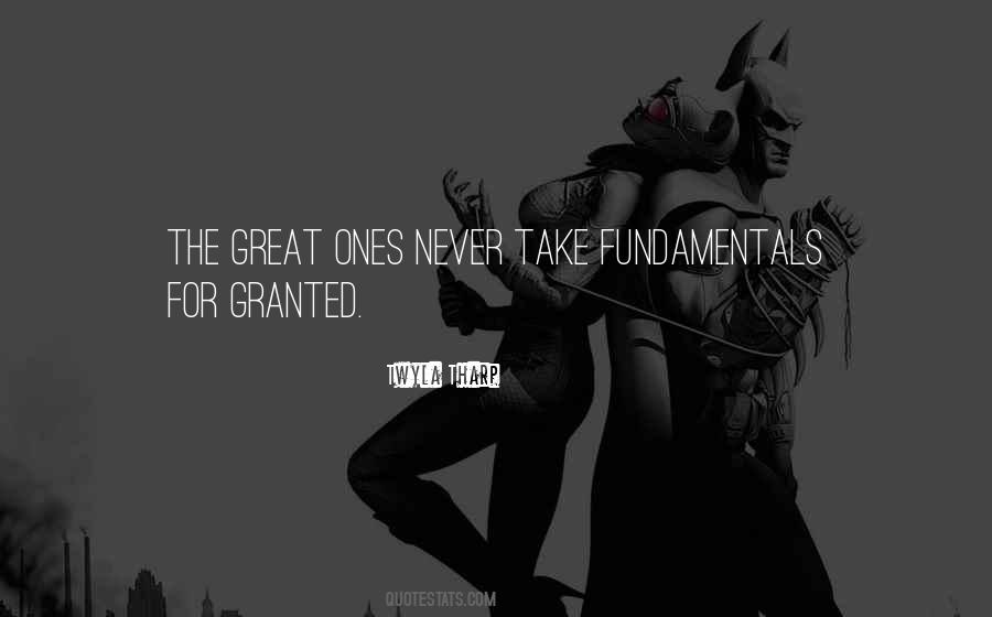 Quotes About Never Take Someone For Granted #377356