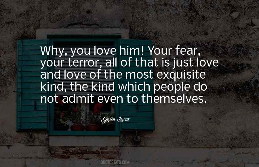 Admit Your Love Quotes #1447383