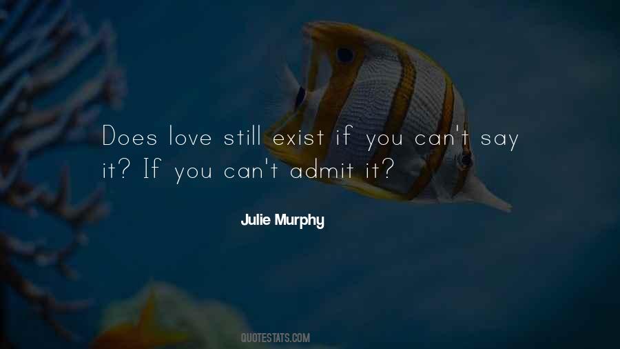 Admit Your Love Quotes #205461