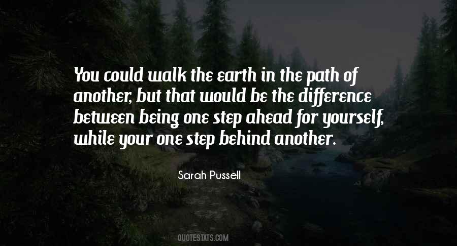 Walk The Earth Quotes #1025324