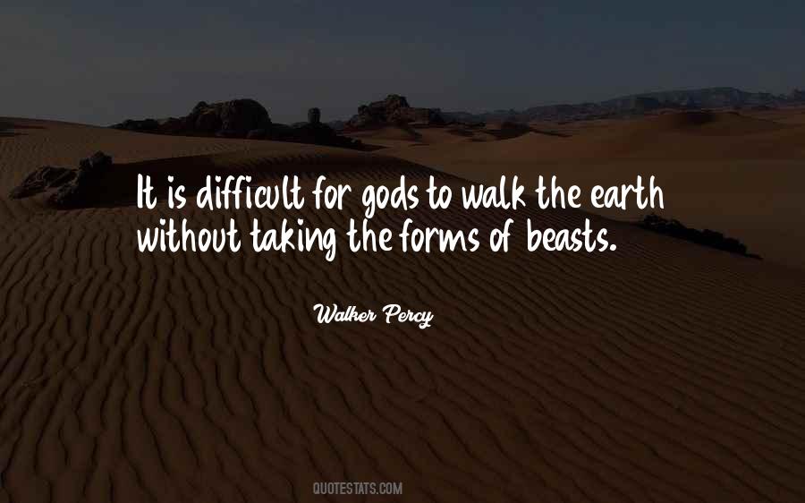 Walk The Earth Quotes #1310872