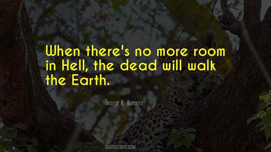 Walk The Earth Quotes #1468229