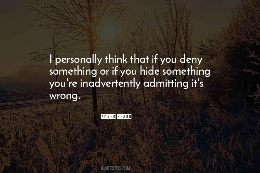 Admitting You Are Wrong Quotes #380024