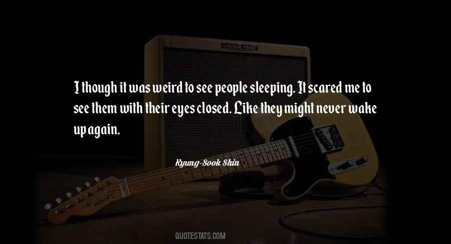 Quotes About Never Sleeping #128115