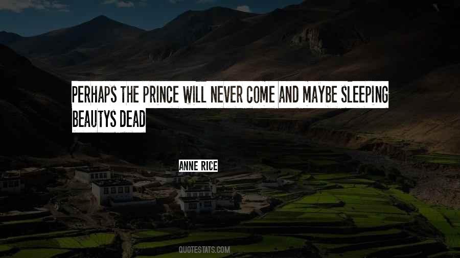 Quotes About Never Sleeping #1495323