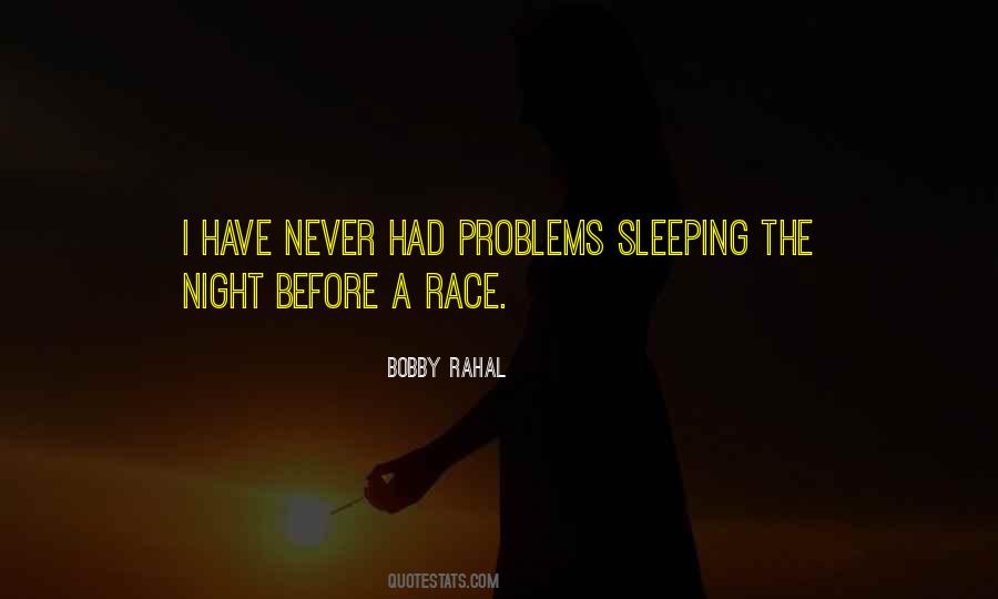 Quotes About Never Sleeping #398620