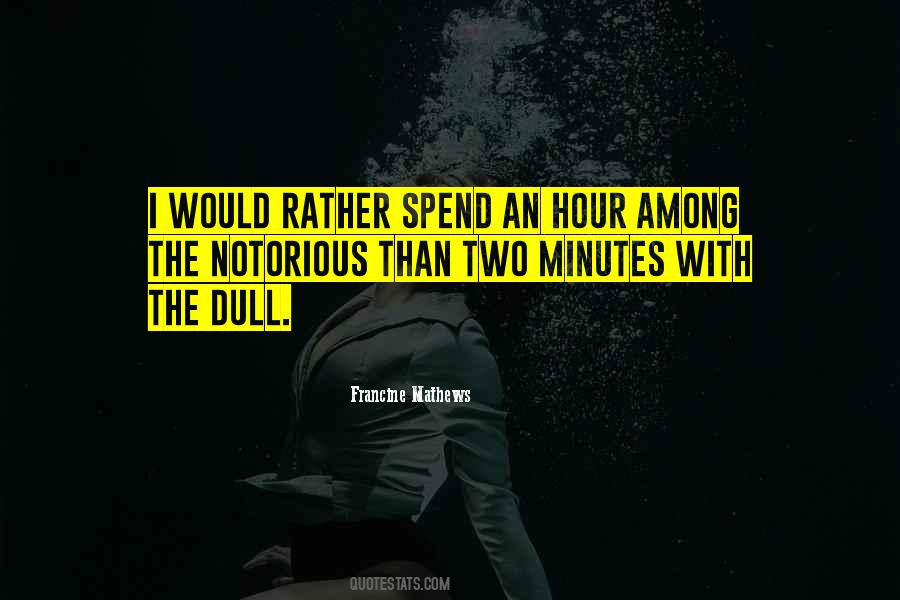 Two Minutes Quotes #1675523