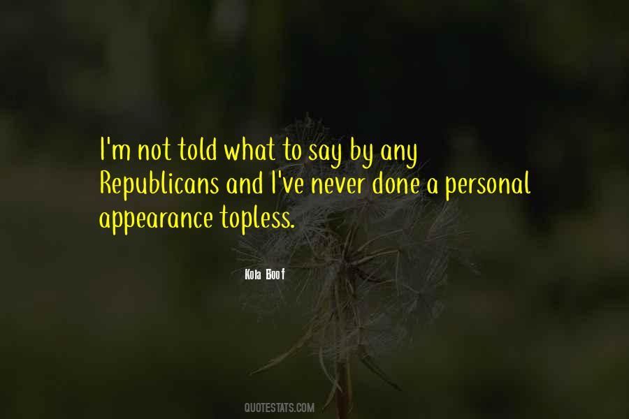 What To Say Quotes #1314870