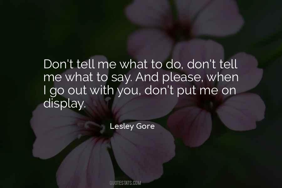 What To Say Quotes #1749919