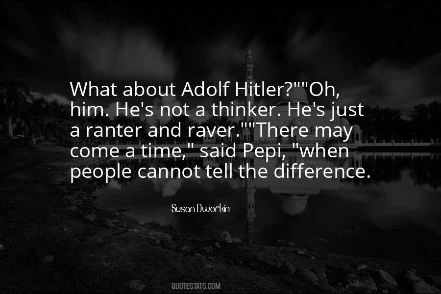 Adolf Quotes #920724