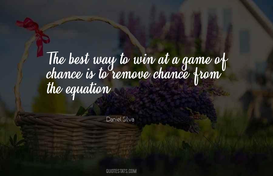 Game Of Chance Quotes #419142