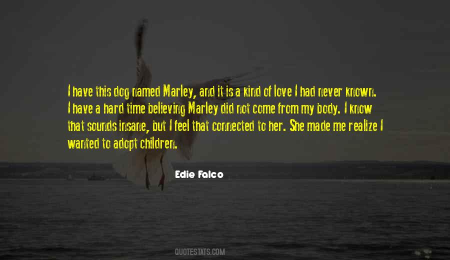 Adopt Dog Quotes #1544071