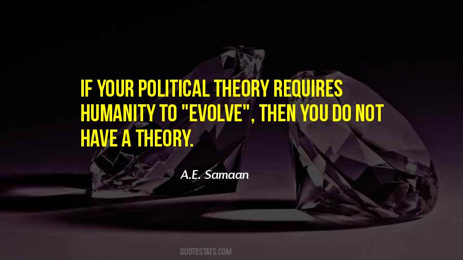 You Have To Evolve Quotes #1413064