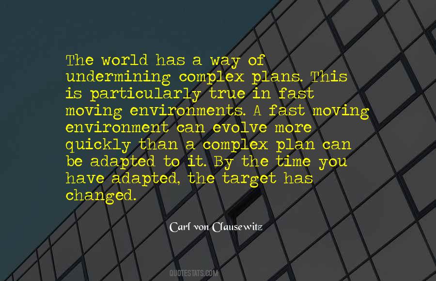 You Have To Evolve Quotes #704320