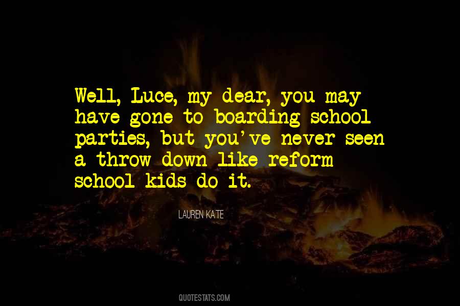 School Kids Quotes #1794197