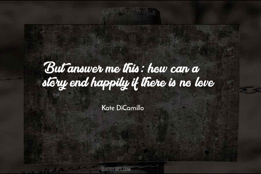 If There Is No Love Quotes #960878