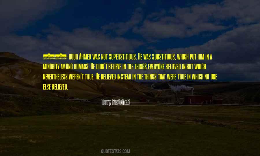 71 Hour Ahmed Quotes #1741634