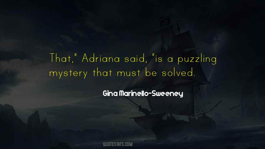 Adriana Quotes #1668010
