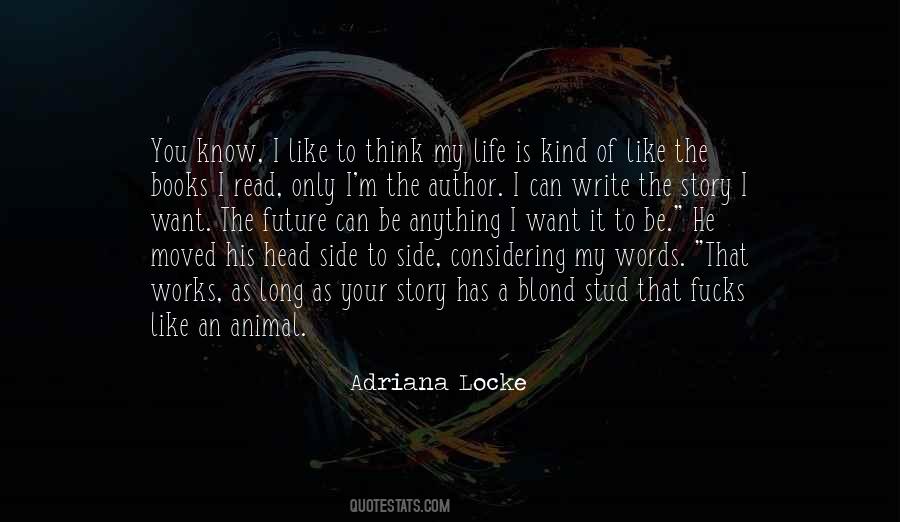 Adriana Quotes #2185