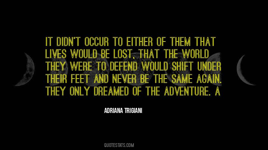 Adriana Quotes #96646