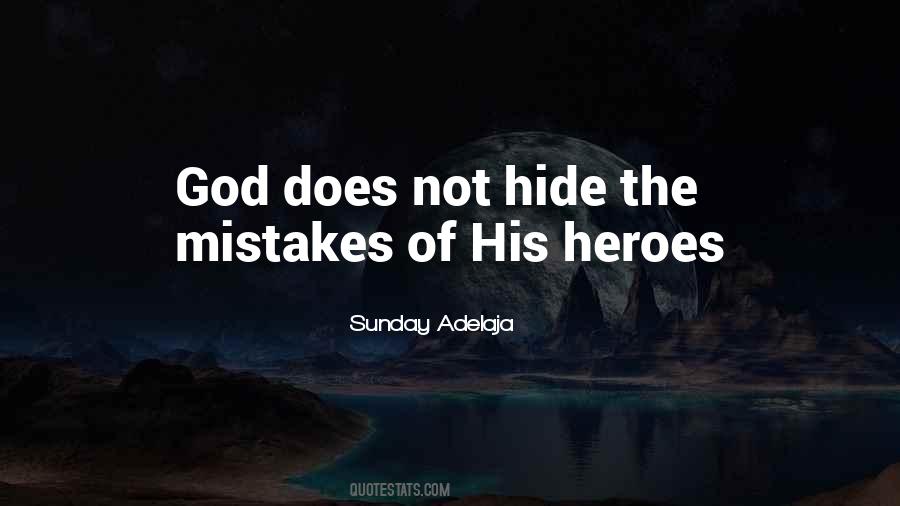 God Does Not Hide Quotes #1727495