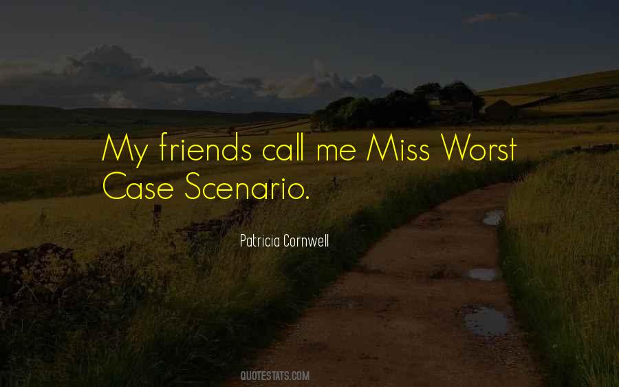 Case Scenario Quotes #454777