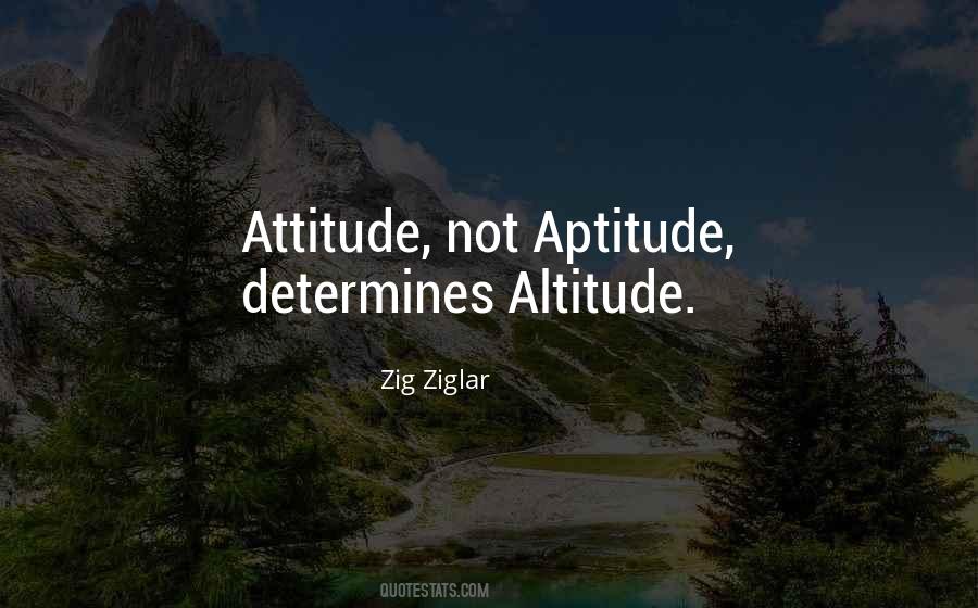 Attitude Vs Altitude Quotes #931587