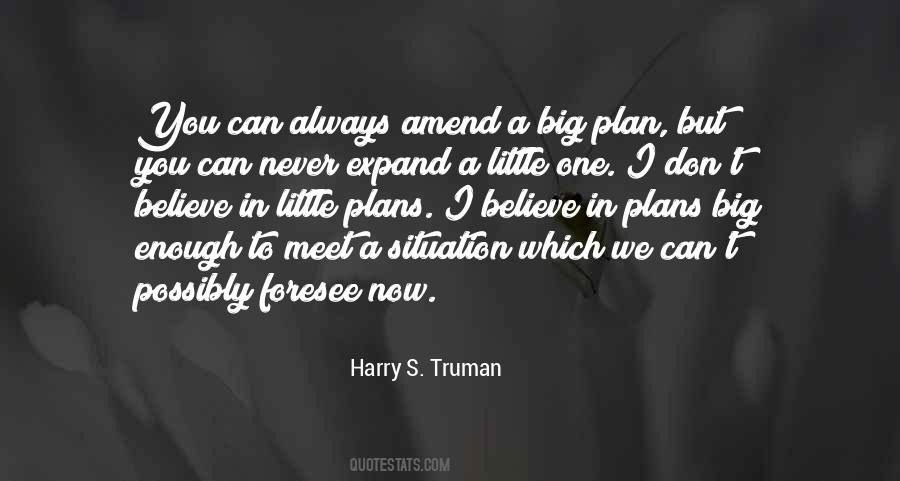 Big Plans Quotes #593581