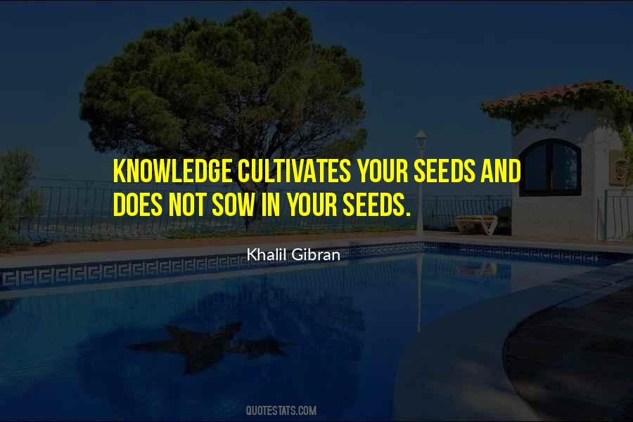 Sow Seeds Quotes #582889