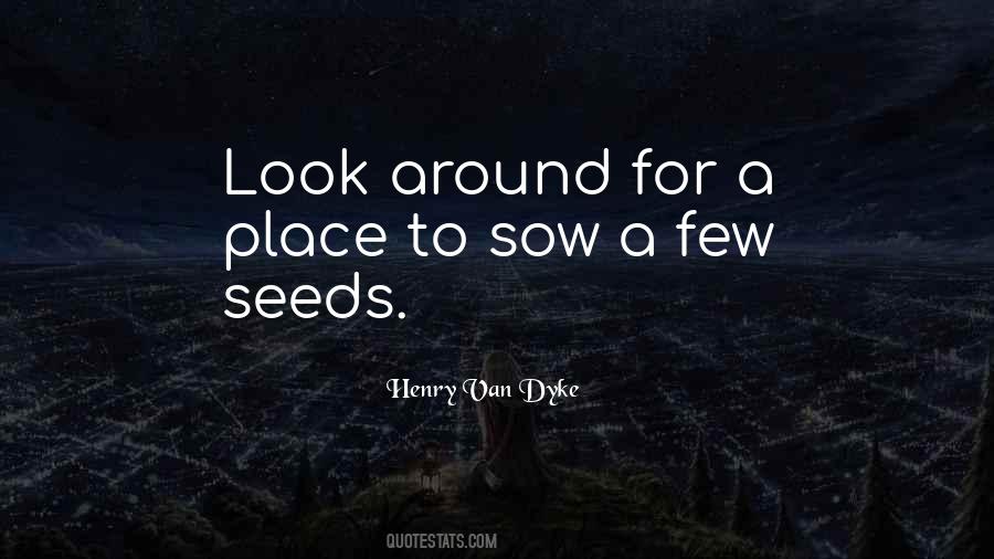 Sow Seeds Quotes #977996