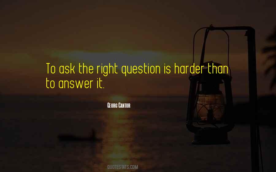 Right Question Quotes #1861957